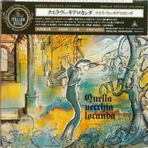 Quella Vecchia Locanda = クエラ・ヴェッキア・ロカンダ - Quella Vecchia Locanda = クエラ・ヴェッキア・ロカンダ
