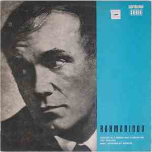 Rahmaninov Solist : Sviatoslav Richter - Concert Nr. 2 Pentru Pian Și Orchestră / Trei Preludii