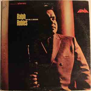 Ralph Robles - Main Man / El Bravissimo