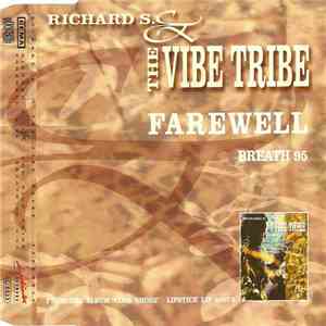 Richard S. & The Vibe Tribe - Farewell