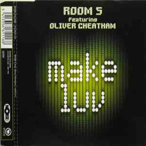 Room 5 Featuring Oliver Cheatham - Make Luv