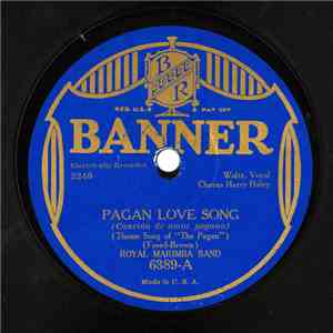 Royal Marimba Band / Adrian Schubert's Concert Orchestra - Pagan Love Song / Yesterthoughts
