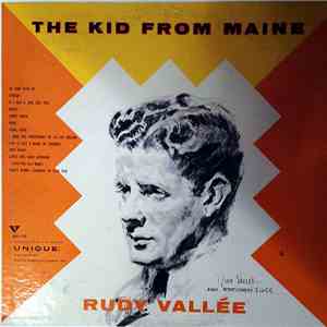 Rudy Vallée - The Kid From Maine