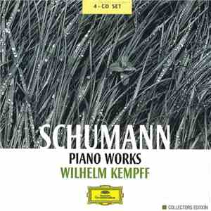 Schumann, Wilhelm Kempff - Piano Works