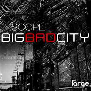 Scope  - Big Bad City