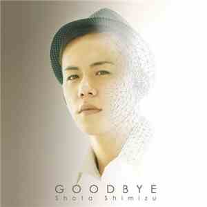 Shota Shimizu - Goodbye