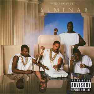 Sir Mix-A-Lot - Seminar