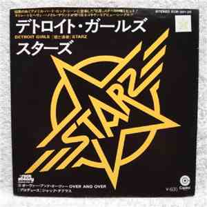 Starz - Detroit Girls / Over And Over