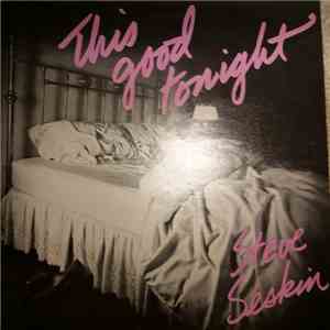 Steve Seskin - This good tonight