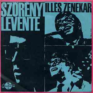 Szörényi Levente / Illés Zenekar - Téli Álom / Régi Dal