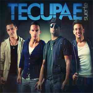 Tecupae - Suerte