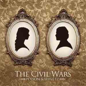 The Civil Wars - Poison & Wine EP