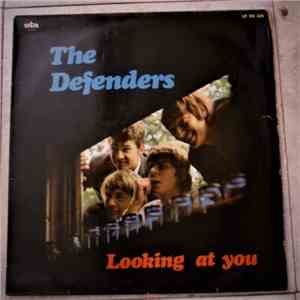 The Defenders  - Looking At You