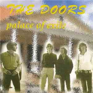 The Doors - Palace Of Exile