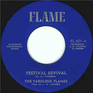 The Fabulous Flames - Festival Revival / Festival