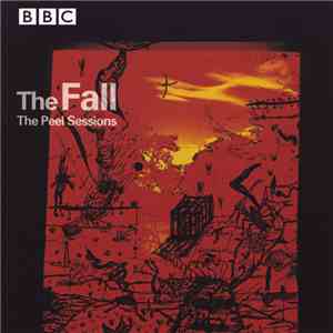 The Fall - The Peel Sessions