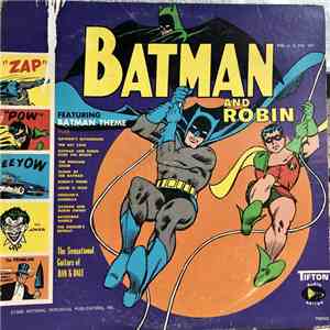 The Sensational Guitars Of Dan & Dale - Batman And Robin