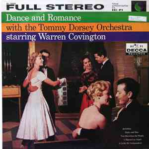 The Tommy Dorsey Orchestra Starring Warren Covington - Dance And Romance With Tommy Dorsey Orchestra Starring Warren Covington