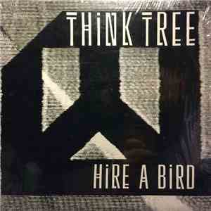 Think Tree - Hire A Bird