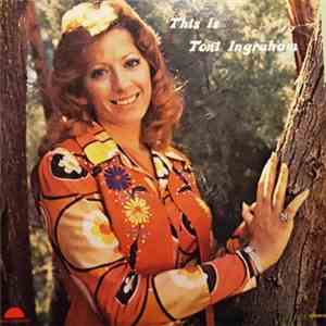 Toni Ingraham - This Is Toni Ingraham