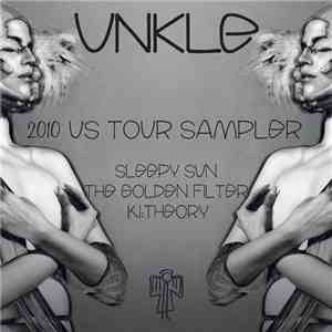 UNKLE - 2010 US Tour Sampler