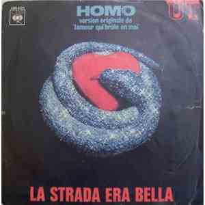 UT  - Homo / La Strada Era Bella