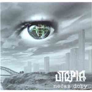 Utopia  - Nečas Doby