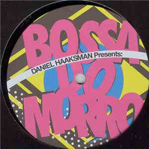 Various - Daniel Haaksman Presents: Bossa Do Morro
