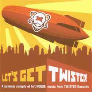 Various - Let's Get Twisted