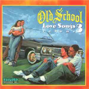 Various - Old School Love Songs (Volume 3)