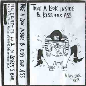 Various - Take A Look Inside & Kiss Our Ass