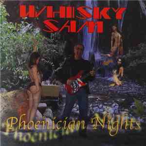 Whisky Sam - Phoenician Nights