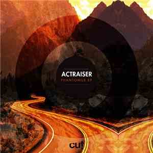Actraiser - Phantomile EP