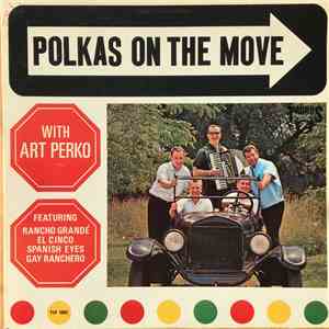 Art Perko - Polkas On The Move