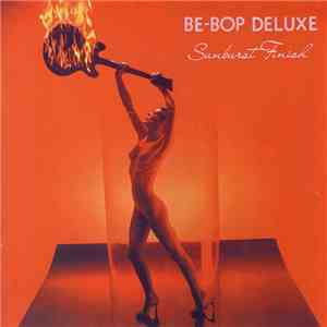 Be-Bop Deluxe - Sunburst Finish