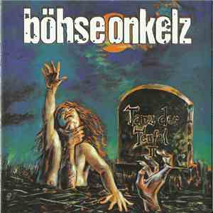 Böhse Onkelz - Tanz Der Teufel II