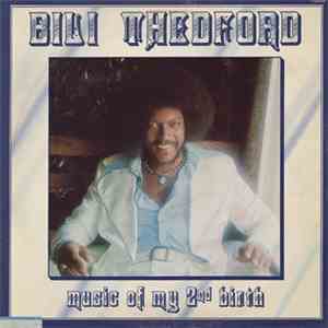 Bili Thedford - Music Of My Second Birth