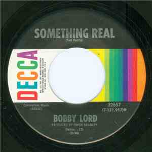 Bobby Lord - You And Me Against The World / Something Real