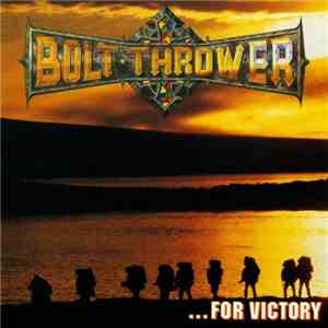 Bolt Thrower - ...For Victory
