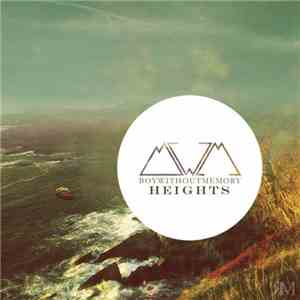 Boywithoutmemory - Heights