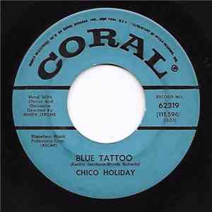 Chico Holiday - Blue Tattoo