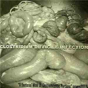 Clostridium Difficile Infection - A Bacterial Meal Of Gastroenteritic Portions Promo 2013
