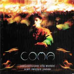 Coma  - Zaprzepaszczone Siły Wielkiej Armii Świętych Znaków