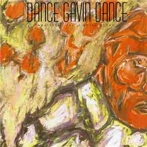 Dance Gavin Dance - Whatever I Say Is Royal Ocean