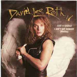 David Lee Roth - Just A Gigolo / I Ain't Got Nobody (Medley)