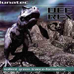 Dee Rex - Soilent Green Trance-Formation