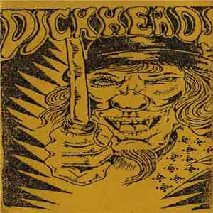 Dickheads - Dickheads