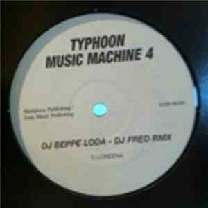 DJ Fred  & DJ Beppe Loda - Typhoon Music Machine 4
