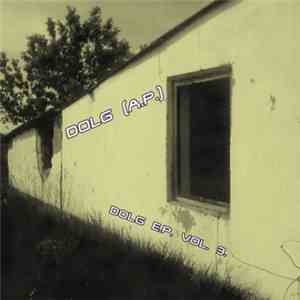 DOLG (A.P.) - DOLG E.P. Vol. 3.