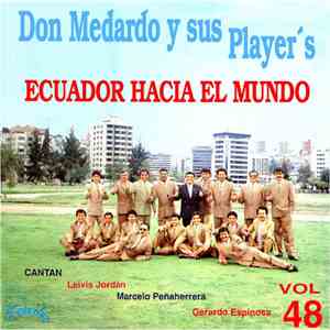 Don Medardo Y Sus Players - Ecuador Hacia El Mundo Vol. 48